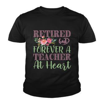 Retired But Forever A Teacher At Heart Youth T-shirt - Thegiftio UK