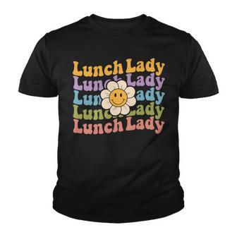 Retro Groovy Lunch Lady Teacher Back To School Lunch Lady Youth T-shirt - Seseable