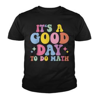 Retro Its A Good Day To Do Math Motivational Teacher Youth T-shirt - Thegiftio UK