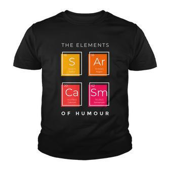 Sarcasm The Elements Of Humour Funny Youth T-shirt - Thegiftio UK