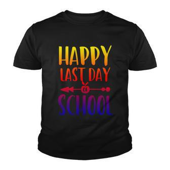 School Funny Gift Happy Last Day Of School Gift V2 Youth T-shirt - Monsterry UK