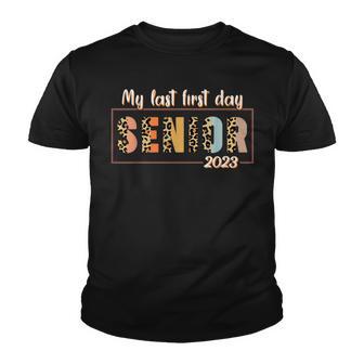 Senior 2023 Back To School Leopard My Last First Day V2 Youth T-shirt - Thegiftio UK