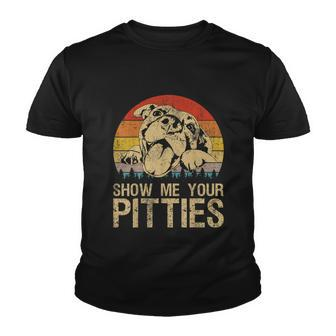 Show Me Your Pitties Funny Pitbull Dog Lovers Retro Vintage Youth T-shirt - Thegiftio UK