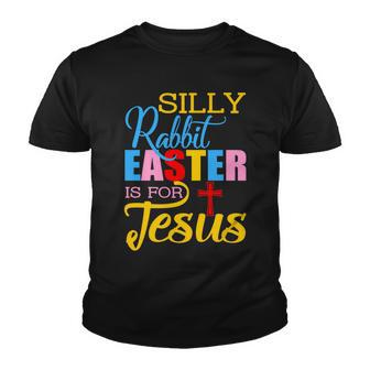 Silly Rabbit Easter Is For Jesus Colorful Cross Youth T-shirt - Monsterry DE