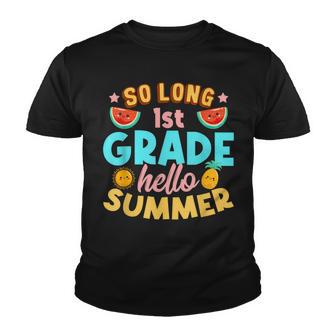 So Long 1St Grade Hello Summer Last Day Of School Graduation Youth T-shirt - Thegiftio UK