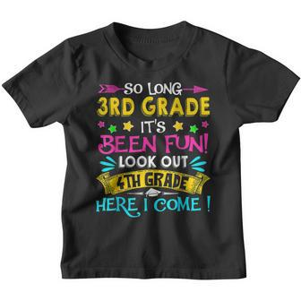 So Long 3Rd Grade Look Out 4Th Grade Here I Come Graduation Youth T-shirt - Thegiftio UK
