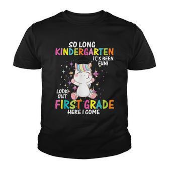 So Long Kindergarten Look Out 1St Grade Here I Come Girls Youth T-shirt - Thegiftio UK