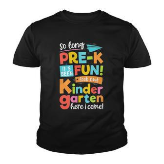 So Long Pre K Kindergarten Here I Come Funny Graduation Gift Youth T-shirt | Mazezy CA