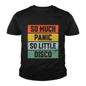 So Much Panic So Little Disco Youth T-shirt - Monsterry