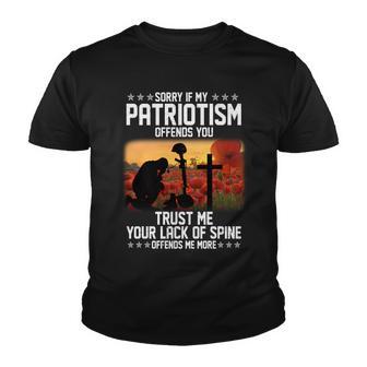 Sorry If My Patriotism Offends You Tshirt Youth T-shirt - Monsterry CA