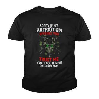 Sorry My Patriotism Offends You If You Trust Me Your Youth T-shirt - Monsterry CA