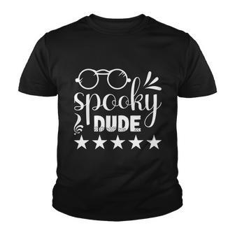 Spooky Dude Funny Halloween Quote Youth T-shirt - Monsterry