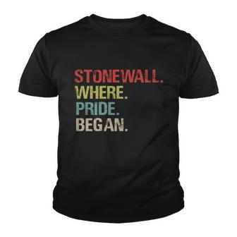 Stonewall Where Pride Began Lgbt Gay Lesbian Pride Youth T-shirt - Monsterry CA