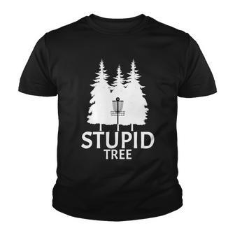 Stupid Tree Disc Golf Tshirt Youth T-shirt - Monsterry