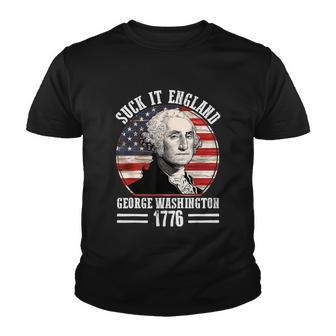 Suck It England Funny 4Th Of July George Washington Youth T-shirt - Monsterry UK