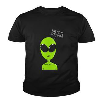 Take Me To Your Leader Alien Youth T-shirt - Monsterry