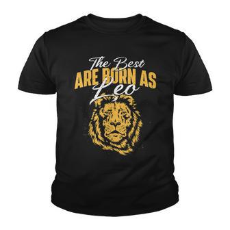 The Best Are Born As Leo Zodiac Sign Horoscope Youth T-shirt - Thegiftio UK
