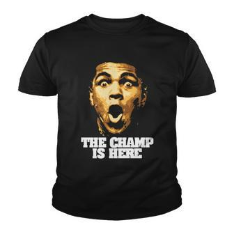 The Champ Is Here Tshirt Youth T-shirt - Monsterry CA