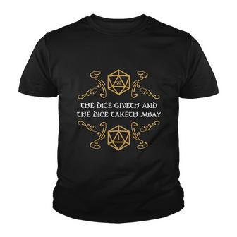 The Dice Giveth And Taketh Dungeons And Dragons Inspired Youth T-shirt - Monsterry CA