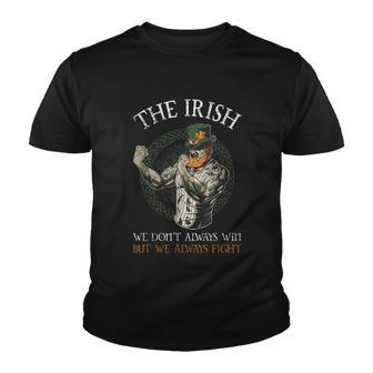 The Irish We Dont Always Win But We Always Fight Youth T-shirt - Thegiftio UK