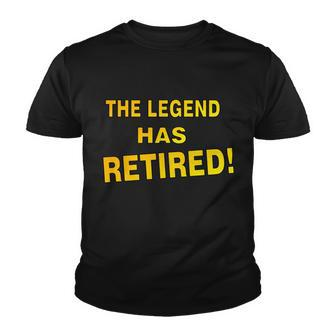 The Legend Has Retired Tshirt Youth T-shirt - Monsterry DE