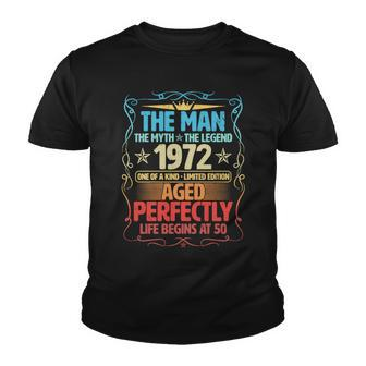 The Man Myth Legend 1972 Aged Perfectly 50Th Birthday Youth T-shirt - Monsterry AU