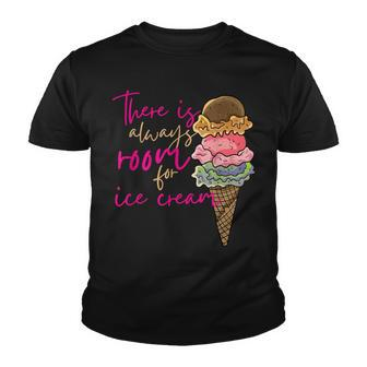 There Is Always Room For Ice Cream - Ice Cream Lover Design Youth T-shirt - Thegiftio UK