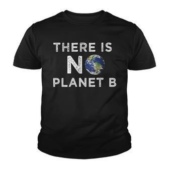 There Is No Planet B Youth T-shirt - Monsterry AU