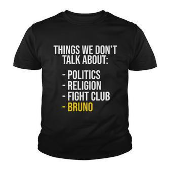 Things We Dont Talk About Bruno Funny Youth T-shirt - Monsterry DE
