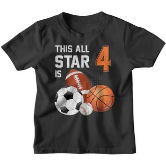 This All Star Is 4 Years Old Gifts Kid 4Th Birthday Sport Youth T-shirt - Thegiftio
