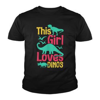 This Girl Loves Dinos Dinosaurs Quote Types Of Dinosaurs Youth T-shirt - Thegiftio UK