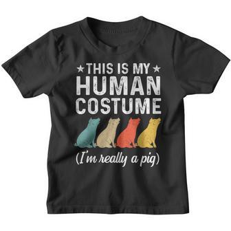 This Is My Human Costume Im Really A Pig Retro Halloween Youth T-shirt - Thegiftio UK