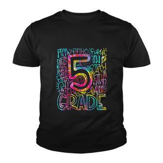 Tie Dye Fifth 5Th Grade Teacher Student Back To School Youth T-shirt - Monsterry UK