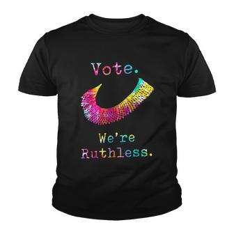 Tie Dye Womenn Vote Were Ruthless Feminist Womens Rights Youth T-shirt - Monsterry