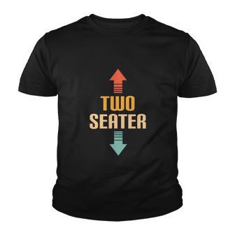 Two Seater 2 Seater Funny Gag Dad Joke Meme Novelty Gift Youth T-shirt - Monsterry CA