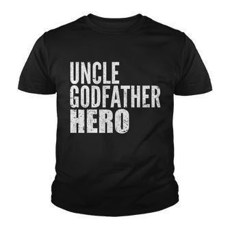 Uncle Godfather Hero Tshirt Youth T-shirt - Monsterry UK