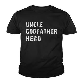 Uncle Godfather Hero V2 Youth T-shirt - Monsterry UK