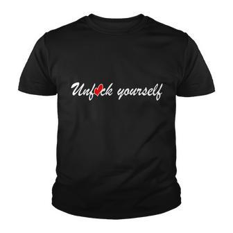 Unfuck Yourself Youth T-shirt - Monsterry AU