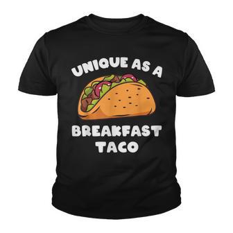 Unique As A Breakfast Taco Youth T-shirt - Thegiftio UK