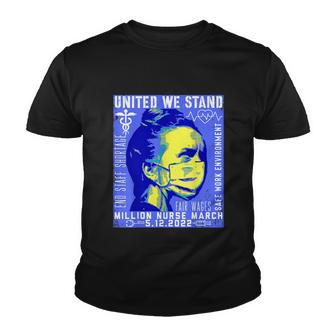 United Nurses March Million Nurse March May 12 2022 Support Youth T-shirt - Thegiftio UK