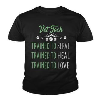 Vet Tech Trained To Serve Heal Love Youth T-shirt - Monsterry DE