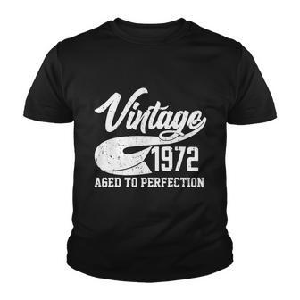 Vintage 1972 Aged To Perfection 50Th Birthday Youth T-shirt - Monsterry CA