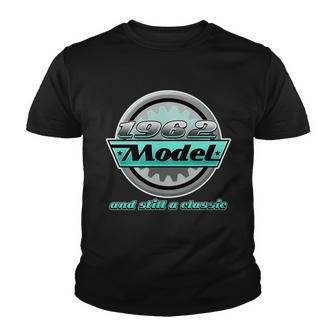 Vintage Car Gear 1962 Model And Still A Classic 60Th Birthday Youth T-shirt - Monsterry DE