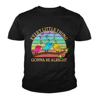 Vintage Every Little Thing Is Gonna Be Alright Birds Tshirt Youth T-shirt - Monsterry