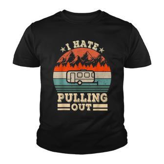 Vintage I Hate Pulling Out Mountains Camping Travel Trailer Youth T-shirt - Thegiftio UK