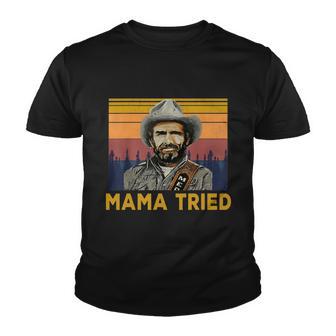 Vintage Mama Tried Country Music Funny Merle Tee Haggard Gift Youth T-shirt - Thegiftio UK
