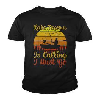 Vintage Retro Lake Texoma Is Calling I Must Go Fishing Youth T-shirt - Thegiftio UK