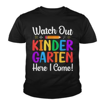 Watch Out Kindergarten Here I Come Back To School 2021 Youth T-shirt - Thegiftio UK