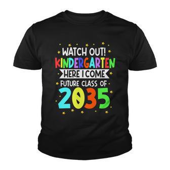 Watch Out Kindergarten Here I Come Future Class Of 2035 V2 Youth T-shirt - Thegiftio UK