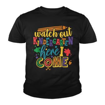 Watch Out Kindergarten Here I Come School Teacher Student Youth T-shirt - Thegiftio UK